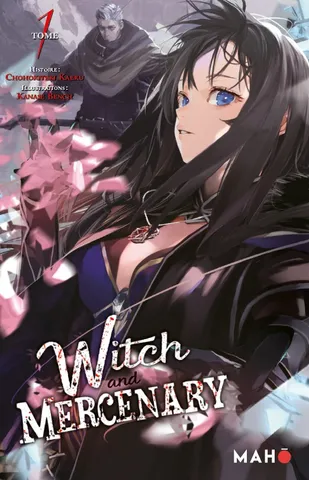 Witch and Mercenary : Tome 01