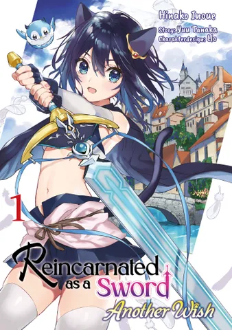 Reincarnated as a Sword: Another Wish: Band 1