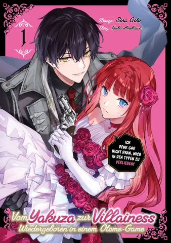 Vom Yakuza zur Villainess: Wiedergeboren in einem Otome-Game (Manga)