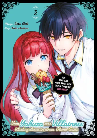 Vom Yakuza zur Villainess: Wiedergeboren in einem Otome-Game (Manga), Band 3
